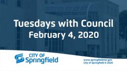 Tuesdays with Council - February 4, 2020