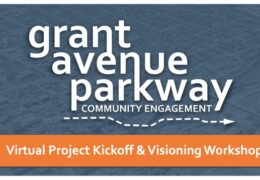 Grant Avenue Parkway Community Engagement