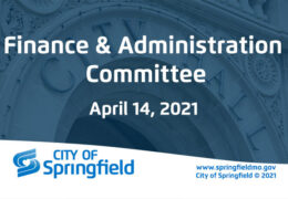 FINANCE AND ADMINISTRATION COMMITTEE - April 14, 2021